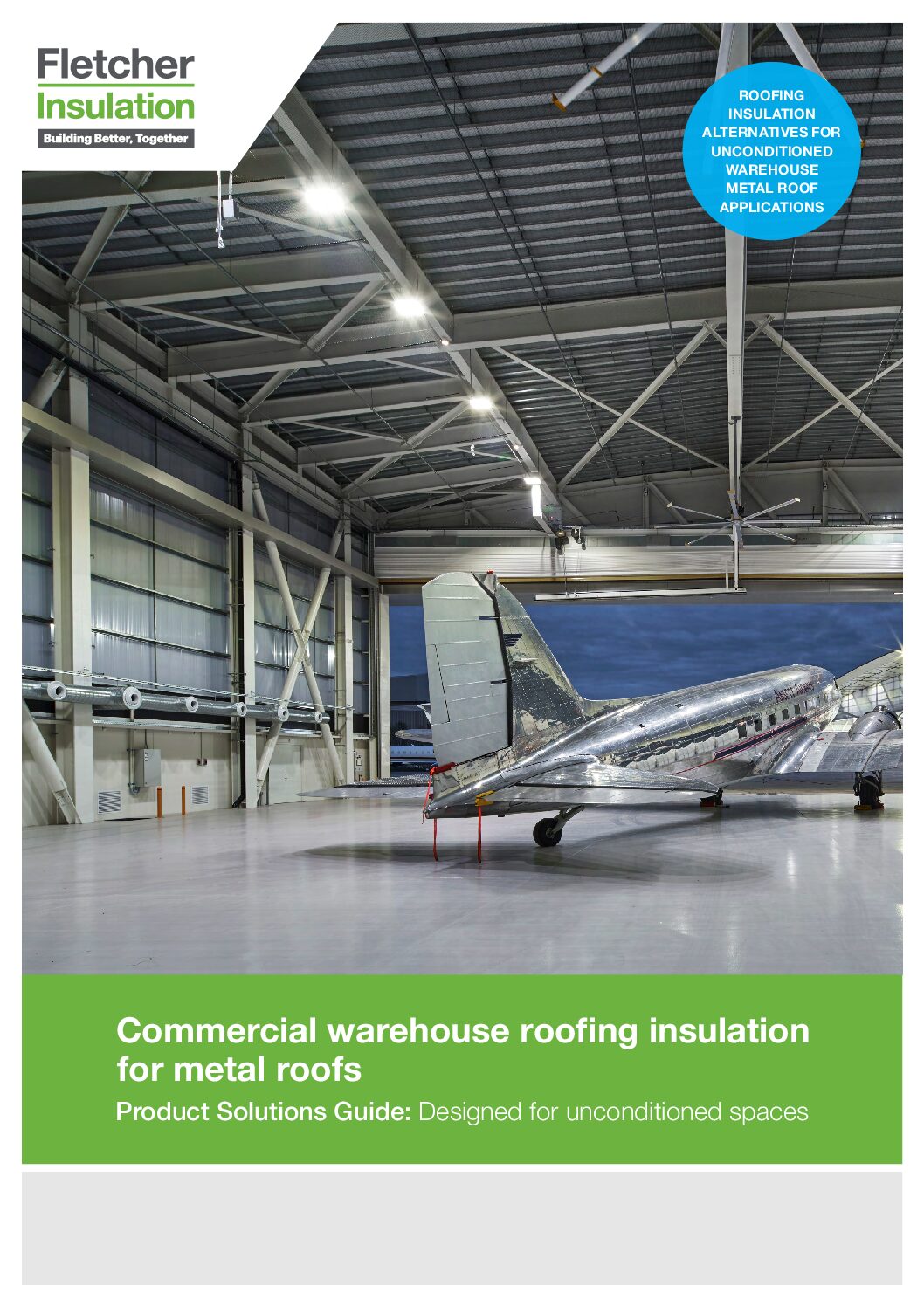 Product Solutions Guide – Commercial Warehouse Roofing Insulation for Metal Roofs